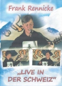DVD - Frank Rennicke „Live in der Schweiz DVD - Frank Rennicke „Live in der Schweiz