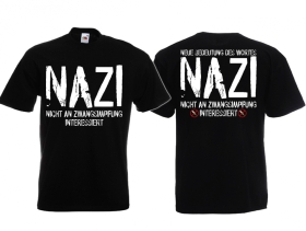 T-Hemd - NAZI - Nicht An Zwangsimpfung Interessiert T-Hemd - NAZI - Nicht An Zwangsimpfung Interessiert