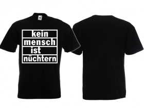 Frauen T-Shirt - Kein Mensch ist nüchtern Frauen T-Shirt - Kein Mensch ist nüchtern