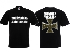 T-Hemd - Niemals Aufgeben - Motiv 2 T-Hemd - Niemals Aufgeben - Motiv 2