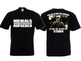 Frauen T-Shirt - Niemals Aufgeben - Motiv 1 Frauen T-Shirt - Niemals Aufgeben - Motiv 1