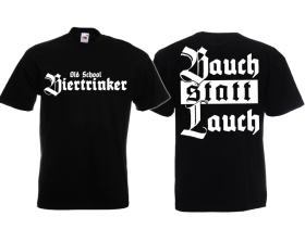 T-Hemd - Biertrinker - Bauch statt Lauch - schwarz/weiß T-Hemd - Biertrinker - Bauch statt Lauch - schwarz/weiß