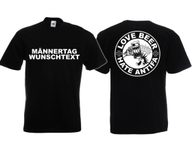 T-Hemd - Männertag - Wunschdruck - Love Beer - Hate Antifa T-Hemd - Männertag - Wunschdruck - Love Beer - Hate Antifa