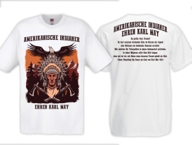 Frauen T-Shirt - Indianer - Amerikanische Indianer ehren Karl May - weiß Frauen T-Shirt - Indianer - Amerikanische Indianer ehren Karl May - weiß