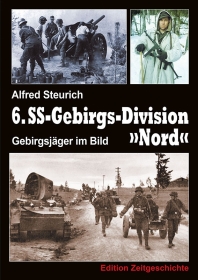 Buch - 6. SS-Gebirgs-Division "e;Nord"e; - Alfred Steurich Buch - 6. SS-Gebirgs-Division "e;Nord"e; - Alfred Steurich