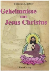 Buch - Geheimnisse um Jesus Christus Das Neue Testament ist Bhuddhas Testament +++EINZELSTÜCK+++ Buch - Geheimnisse um Jesus Christus Das Neue Testament ist Bhuddhas Testament +++EINZELSTÜCK+++