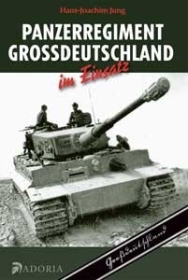 Buch - Panzerregiment Großdeutschland im Einsatz Buch - Panzerregiment Großdeutschland im Einsatz
