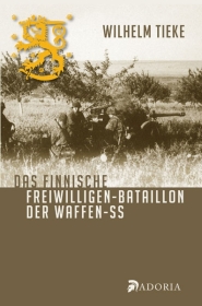 Buch - Das finnische Freiwilligen-Bataillon der Waffen-SS Buch - Das finnische Freiwilligen-Bataillon der Waffen-SS