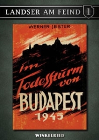 Buch - Landser am Feind - Im Todessturm von Budapest 1945 Buch - Landser am Feind - Im Todessturm von Budapest 1945