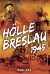 Buch - Hölle Breslau 1945 Buch - Hölle Breslau 1945