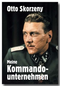 Buch - Otto Skorzeny - Meine Kommandounternehmen Buch - Otto Skorzeny - Meine Kommandounternehmen