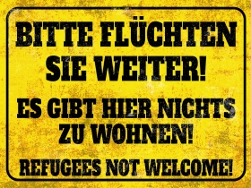 Holzschild - 20x30cm - Bitte flüchten sie weiter! Refugees not Welcome Holzschild - 20x30cm - Bitte flüchten sie weiter! Refugees not Welcome