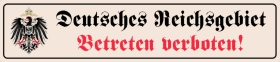 Holzschild - 10x45cm - Deutsches Reichsgebiet - Betreten verboten Holzschild - 10x45cm - Deutsches Reichsgebiet - Betreten verboten
