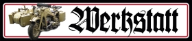 Blechschild - 10x45cm - Werkstatt - Wehrmachts Krad Blechschild - 10x45cm - Werkstatt - Wehrmachts Krad