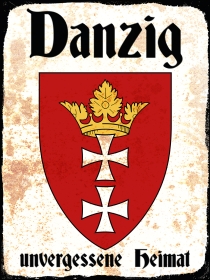 Holzschild - 30x40cm - Danzig - Unvergessene Heimat Holzschild - 30x40cm - Danzig - Unvergessene Heimat
