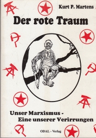 Buch - Der rote Traum. Unser Marxismus - Eine unserer Verirrungen +++EINZELSTÜCK+++ Buch - Der rote Traum. Unser Marxismus - Eine unserer Verirrungen +++EINZELSTÜCK+++