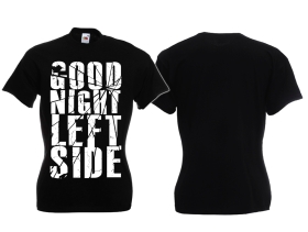 Frauen T-Shirt - Good Night left Side - Splitter - schwarz/weiß Frauen T-Shirt - Good Night left Side - Splitter - schwarz/weiß