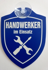 Schild mit Saugnapf - Handwerker im Einsatz - blau Schild mit Saugnapf - Handwerker im Einsatz - blau