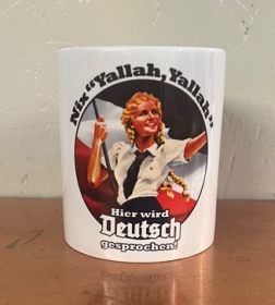 Tasse - Nix "Yallah,Yallah" - Hier wird Deutsch gesprochen Tasse - Nix "Yallah,Yallah" - Hier wird Deutsch gesprochen