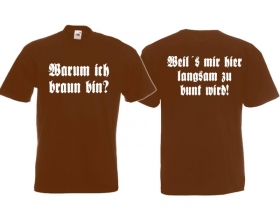 T-Hemd - Warum ich braun bin? - braun T-Hemd - Warum ich braun bin? - braun