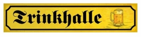 Holzschild - 10x45cm - Trinkhalle - Motiv 2 Holzschild - 10x45cm - Trinkhalle - Motiv 2