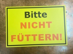 PVC Schild - Bitte nicht füttern +++NUR WENIGE DA+++ PVC Schild - Bitte nicht füttern +++NUR WENIGE DA+++