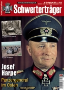 Schwerterträger - Heft 32 - Josef Harpe - Panzergeneral im Osten Schwerterträger - Heft 32 - Josef Harpe - Panzergeneral im Osten