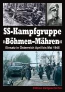 Buch - SS-Kampfgruppe "Böhmen-Mähren" - Einsatz in Österreich April bis Mai 1945