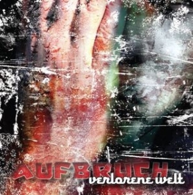 Aufbruch - Verlorene Welt Aufbruch - Verlorene Welt