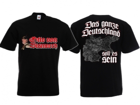T-Hemd - Otto von Bismarck - Das ganze Deutschland T-Hemd - Otto von Bismarck - Das ganze Deutschland