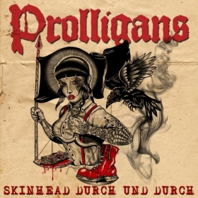 Prolligans -Skinhead durch und durch- Doppel CD Prolligans -Skinhead durch und durch- Doppel CD