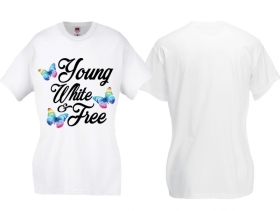 Frauen T-Shirt - young,white & free - weiß - schwarz - Motiv1 Frauen T-Shirt - young,white & free - weiß - schwarz - Motiv1