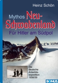 Farbbildband - Heinz Schön: Mythos Neu-Schwabenland Farbbildband - Heinz Schön: Mythos Neu-Schwabenland