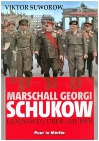Buch - Suworow, Viktor: Marschall Georgi Schukow NEUAUFLAGE Buch - Suworow, Viktor: Marschall Georgi Schukow NEUAUFLAGE