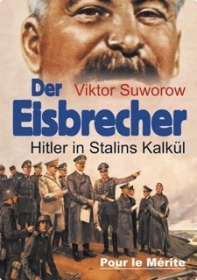 Buch - Suworow, Viktor: Der Eisbrecher - Hitler in Stalins Kalkül Buch - Suworow, Viktor: Der Eisbrecher - Hitler in Stalins Kalkül