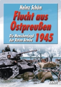 Buch - Schön, Heinz: Flucht aus Ostpreußen 1945 Buch - Schön, Heinz: Flucht aus Ostpreußen 1945