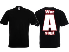 Partner T-Shirt - Wer A sagt - Mann Partner T-Shirt - Wer A sagt - Mann