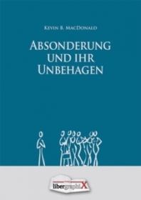 Buch - Absonderung und ihr Unbehagen - Auf dem Weg zu einer Evolutionären Theorie des Antisemitismus. Buch - Absonderung und ihr Unbehagen - Auf dem Weg zu einer Evolutionären Theorie des Antisemitismus.