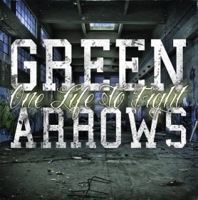 Green Arrows -One Life to fight- Digipak Green Arrows -One Life to fight- Digipak